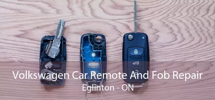 Volkswagen Car Remote And Fob Repair Eglinton - ON