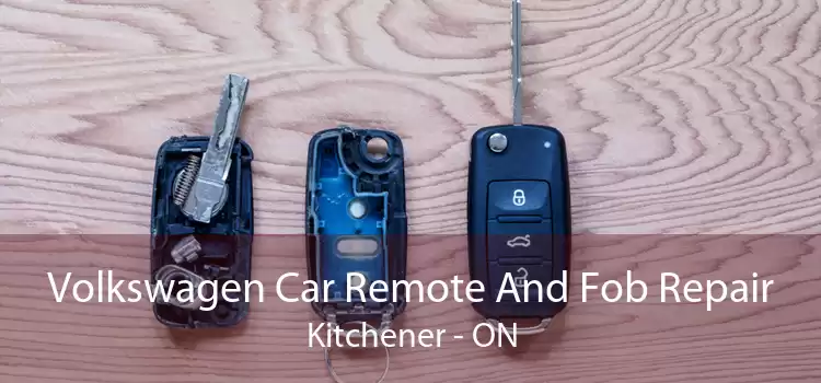 Volkswagen Car Remote And Fob Repair Kitchener - ON