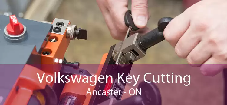 Volkswagen Key Cutting Ancaster - ON