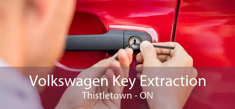 Volkswagen Key Extraction Thistletown - ON