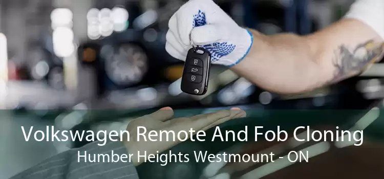 Volkswagen Remote And Fob Cloning Humber Heights Westmount - ON