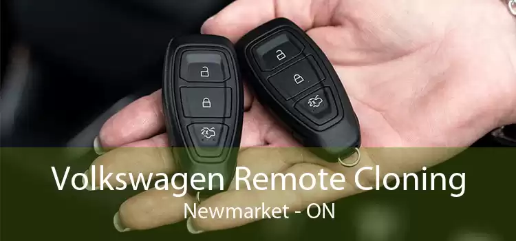 Volkswagen Remote Cloning Newmarket - ON
