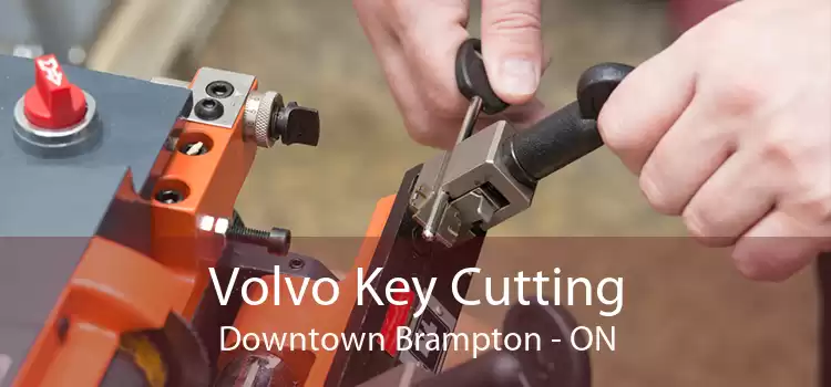 Volvo Key Cutting Downtown Brampton - ON