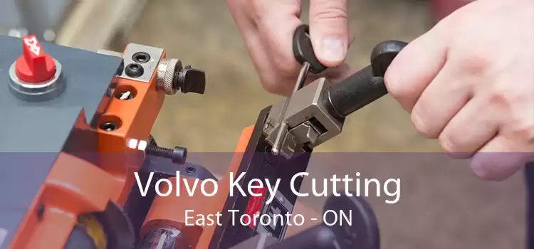 Volvo Key Cutting East Toronto - ON