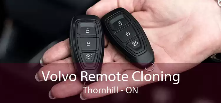 Volvo Remote Cloning Thornhill - ON