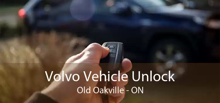 Volvo Vehicle Unlock Old Oakville - ON